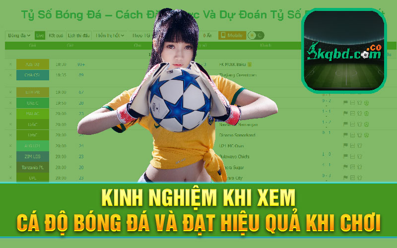 Kinh nghiệm khi xem độ bóng đá và đạt hiệu quả khi chơi