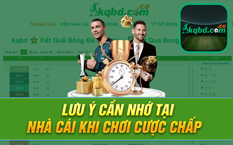 Lưu ý cần nhớ tại nhà cái khi chơi cược chấp