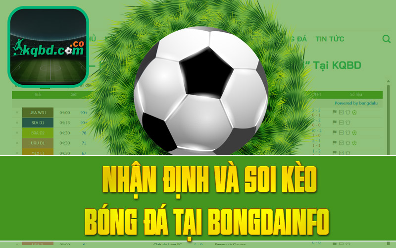 Nhận định và soi kèo bóng đá tại Bongdainfo